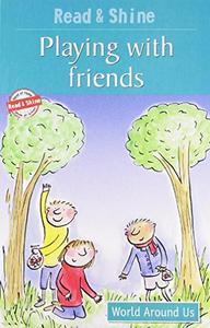 Playing With Friends