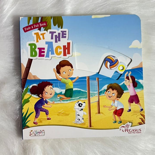 At The Beach (Push & Pull Board Book)