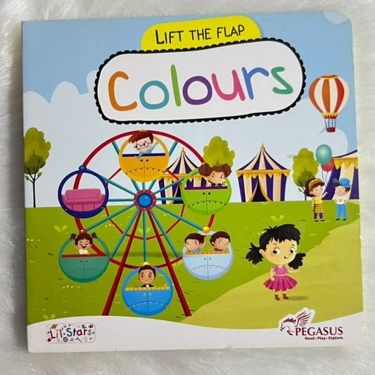 Colours (Lift The Flap Board Book)