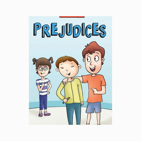Prejudices - Life Issues