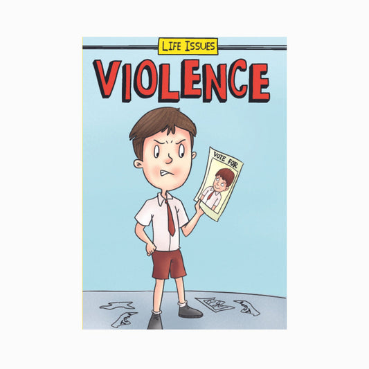 Violence - Life Issues